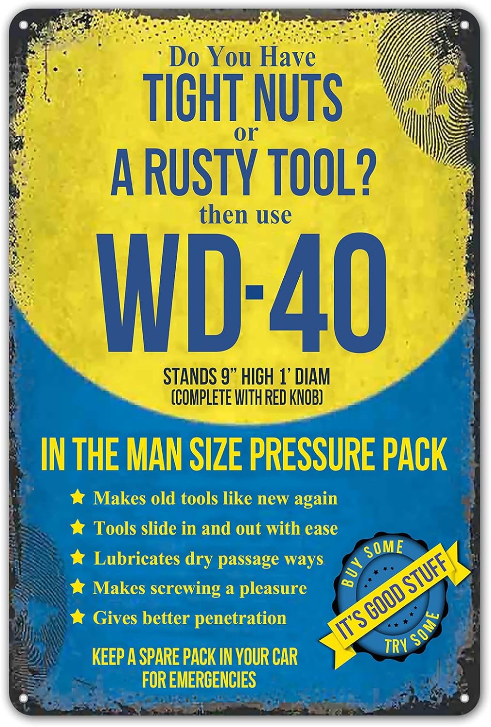 Do You Have Tight Nuts Or A Rusty Tool? Vintage Garage Tin Sign