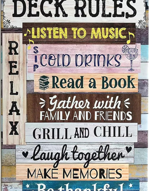 Load image into Gallery viewer, Deck Rules Metal Signs Rustic Listen to Music Sip Cold Drinks Tin Sign
