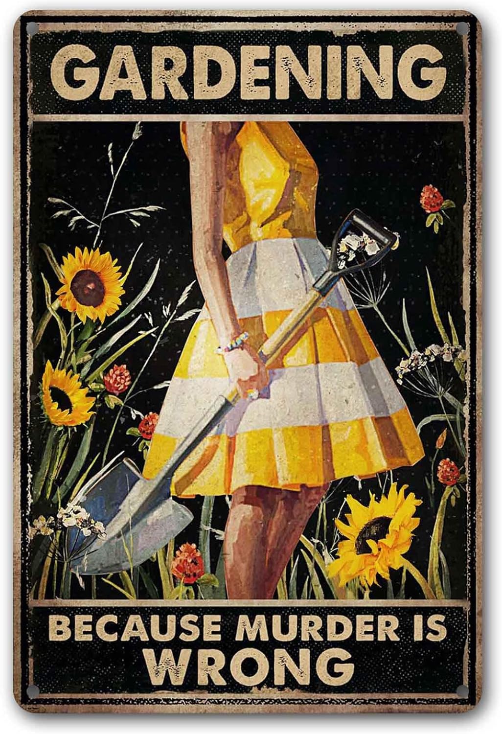 Funny Garden Decor Garden Gifts Gardening Because Murder Is Wrong Metal Garden Sign